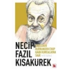 Necip Fazıl Kısakürek - Dedesinin Kürkünden Çıkıp Gaibi Kurcalayan Şair