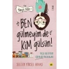 Neşeli Günlük - Ben Gülmeyim de Kim Gülsün!