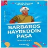 Ninemin İzinde Tarih Serisi - Barbaros Hayreddin Paşa