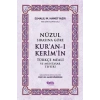 Nüzul Sırasına Göre Kuran-ı Keri·mi·n Türkçe Meali· Ve Muhtasar Tefsiri