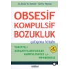 Obsesif Kompulsif Bozukluk Çalışma Kitabı