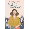 Ölüler Konuşamaz - Ciltsiz