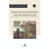 Ömer Seyfettinden Seçme Hikayeler