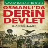 Osmanlıda Derin Devlet ve 2. Abdülhamit