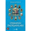 Osmanlı Padişahları - Ciltsiz