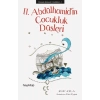 Osmanlı Şehzade Günlükleri 1 - 2. Abdülhamid’in Çocukluk Düşleri