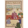 Osmanlı Tarihinde İslamiyet ve Devlet