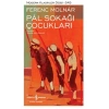 Pal Sokağı Çocukları - Modern Klasikler Dizisi