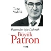 Patronlar İçin Liderlik Büyük Patron