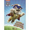 Paw Patrol - Rubble Yardıma Koşuyor!