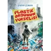 Plastik Ordunun Yükselişi