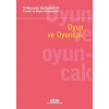 Psikanaliz Defterleri 12: Çocuk ve Ergen Çalışmaları – Oyun ve Oyuncak