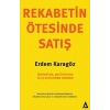 Rekabetin Ötesinde Satış