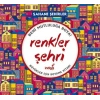 Renkler Şehri - Şahane Şehirler (Büyükler İçin Boyama Kitabı)