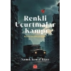 Renkli Uçurtmalar Kampı