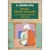 Rüyalar, Evliyalar, Kehanetler Hoca Sadeddîn E’nin Selîmnâme’si