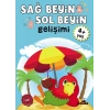 Sağ Beyin-Sol Beyin Gelişimi 4+ Yaş    