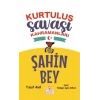 Şahin Bey - Kurtuluş Savaşı Kahramanları