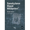 Sanatçıların Hayat Hikayeleri