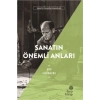 Sanatın Önemli Anıları - Sanatın Olmazsa Olmazları