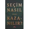Seçim Nasıl Kazanılır?