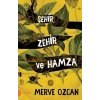 Şehir Zehir ve Hamza
