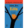 Selam, Ben Kitty