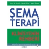 Şema Terapi - Klinisyenin Rehberi