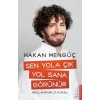 Sen Yola Çık Yol Sana Görünür