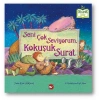 Seni Çok Seviyorum, Kokuşuk Surat - Organik lar