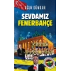 Sevdamız Fenerbahçe