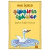 Şipşirin Öyküler - Şaşkın Kuğu Yavrusu