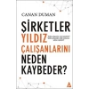 Şirketler Yıldız Çalışanlarını Neden Kaybeder?