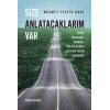 Size Anlatacaklarım Var