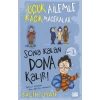Sona Kalan Dona Kalır! - Uçuk Ailemle Kaçık Maceralar-5
