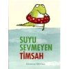 Suyu Sevmeyen Timsah