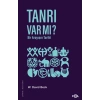 Tanrı Var mı? Bir Arayışın Tarihi