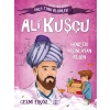 Tarihe Yön Veren Ünlü Türk Bilginleri - Ali Kuşçu - Gökleri Arşınlayan Bilgin