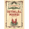Tarihi Öykülerle İstiklal Marşı