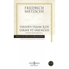 Tarihin Yaşam İçin rı ve Sakıncası Zamana Aykırı Bakışlar 2 -Hasan Ali Yücel Klasikleri