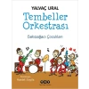 Tembeller Orkestrası  Sakızağacı Çocukları