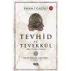Tevhid ve Tevekkül (Kitabu’t-Tevhid ve’t-Tevekkul)