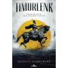 Timurlenk Bozkırların Son Göçebe Fatihi
