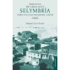 Trakya’da Bir Liman Kenti Selymbria:Temettuat Defterlerinde Silivri (1845)