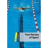 True Heroes of Sport