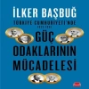 Türkiye Cumhuriyetinde 1923-1961 Güç Odaklarının Mücadelesi