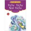Uçtu Uçtu Şiir Uçtu