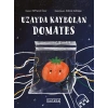 Uzayda Kaybolan Domates