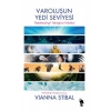 Varoluşun Yedi Seviyesi - ThetaHealing Tekniğinin Felsefesi