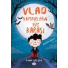 Vlad - Vampirlerin Yüz Karası 1